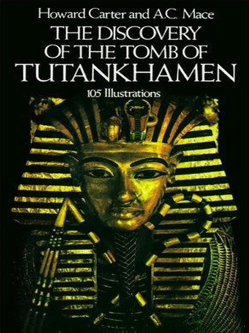 Title details for The Discovery of the Tomb of Tutankhamen by Howard Carter - Available